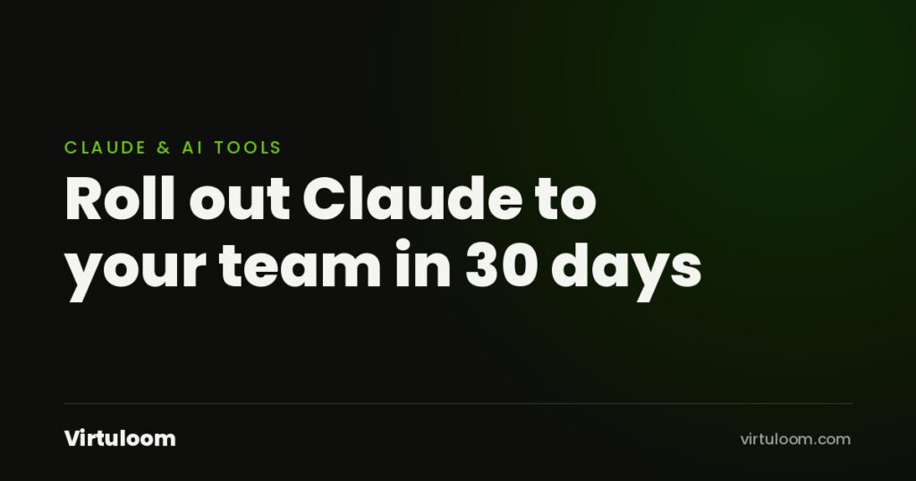 Roll out Claude to your team in 30 days: a setup guide for UAE and Saudi companies
