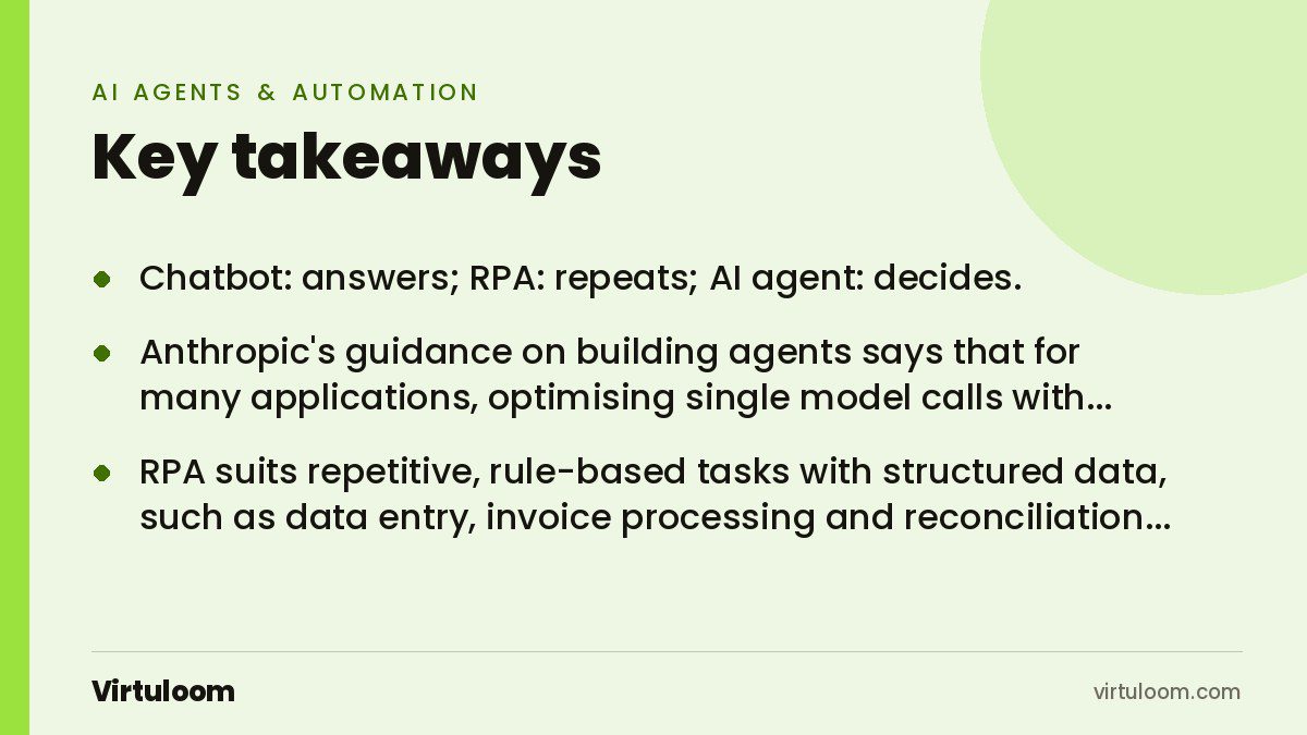 Three key takeaways from the Virtuloom guide: AI Agent vs Chatbot vs RPA: Which One Does Your Business Need?