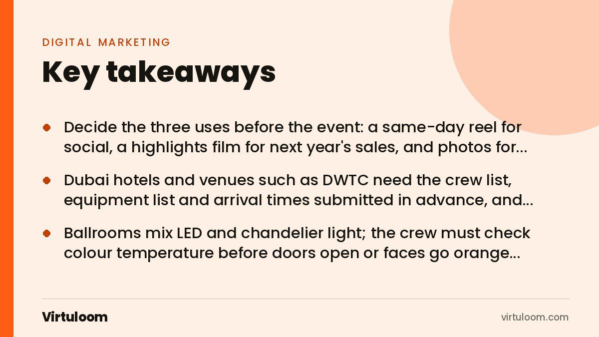 Three key takeaways from the Virtuloom guide: Event Videography and Photography in Dubai: The Brief, the Venue and the Deliverables