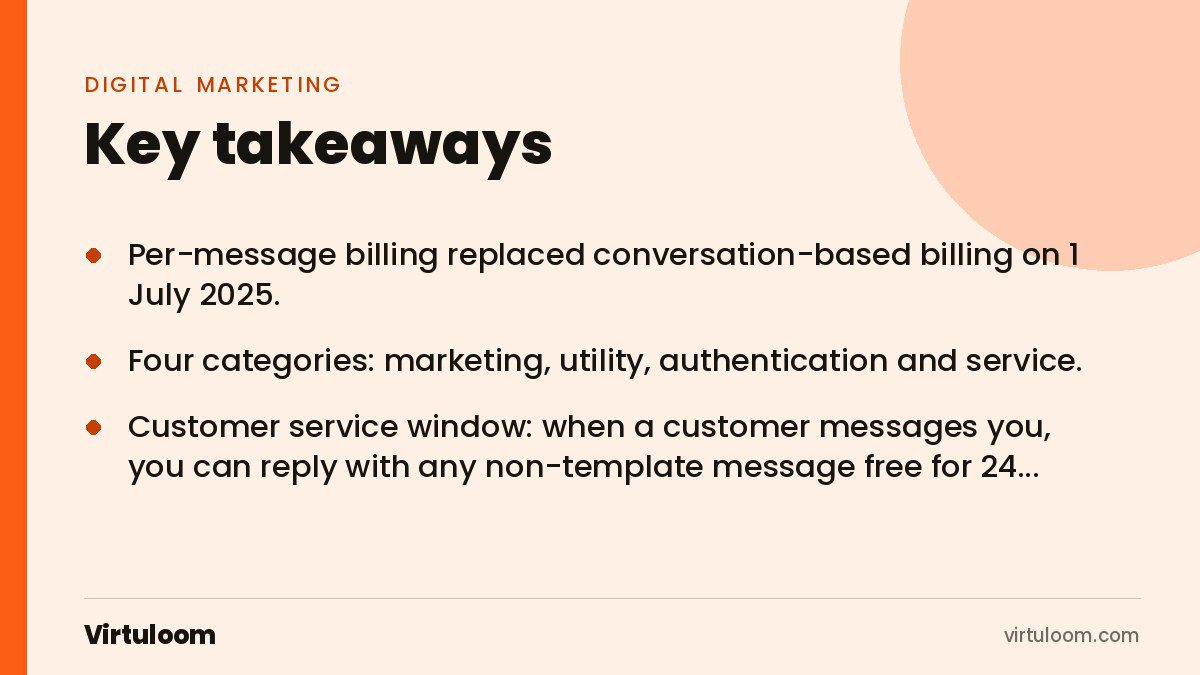 Three key takeaways from the Virtuloom guide: WhatsApp Business API Pricing in the UAE Explained: Per-Message Billing, Free Windows and What You Actually Pay