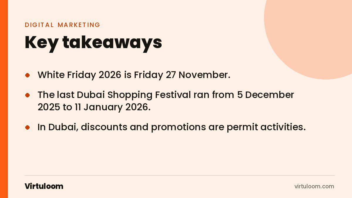 Three key takeaways from the Virtuloom guide: White Friday UAE 2026: Dates, Sale Window and a Campaign Checklist for Businesses